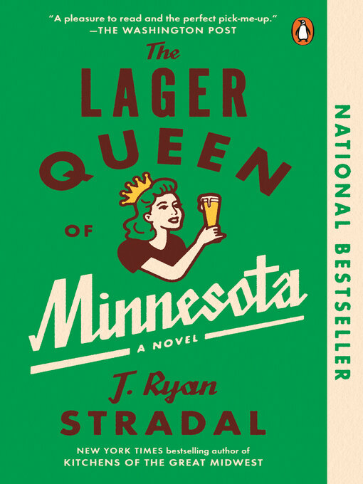 Title details for The Lager Queen of Minnesota by J. Ryan Stradal - Available